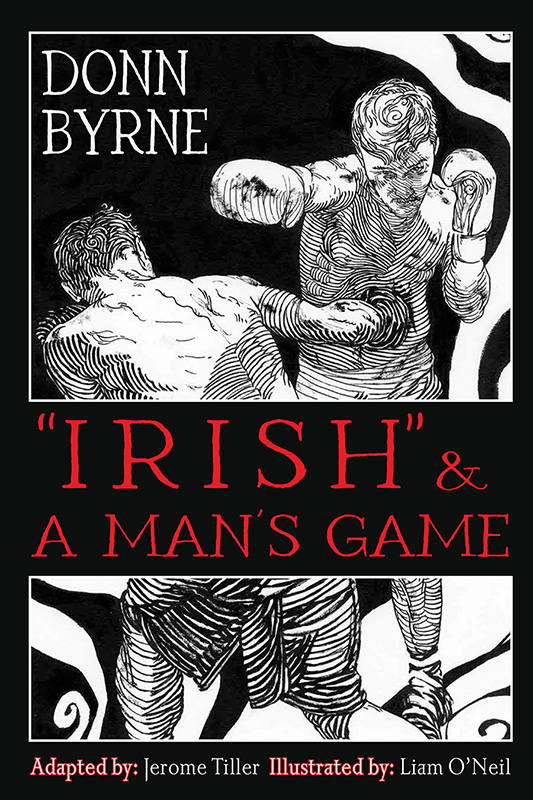 "Irish" and A Man's Game